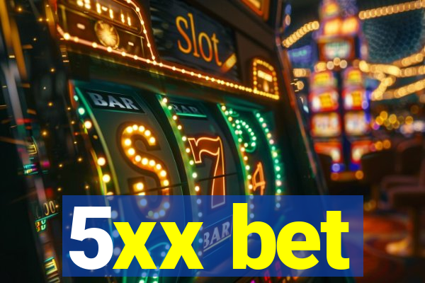 5xx bet